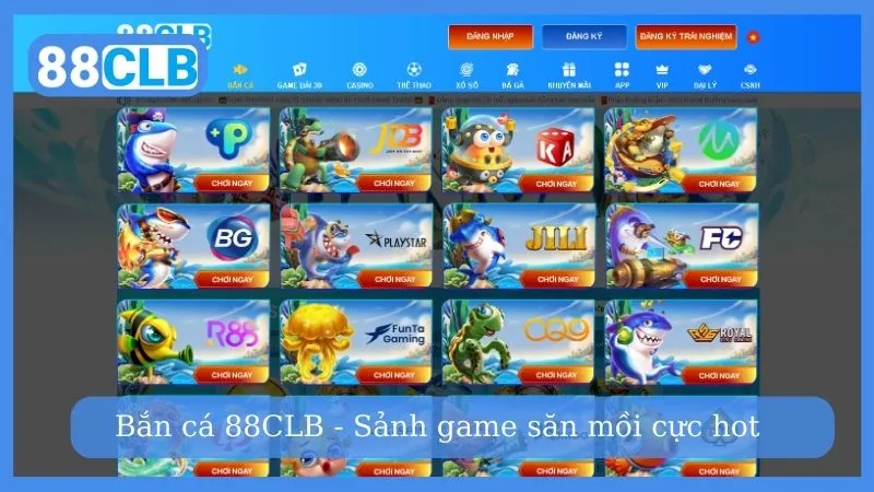 Bắn cá 88CLB - Sảnh game săn mồi cực hot