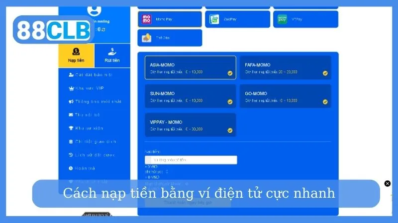 Cách nạp tiền 88CLB bằng ví điện tử cực nhanh