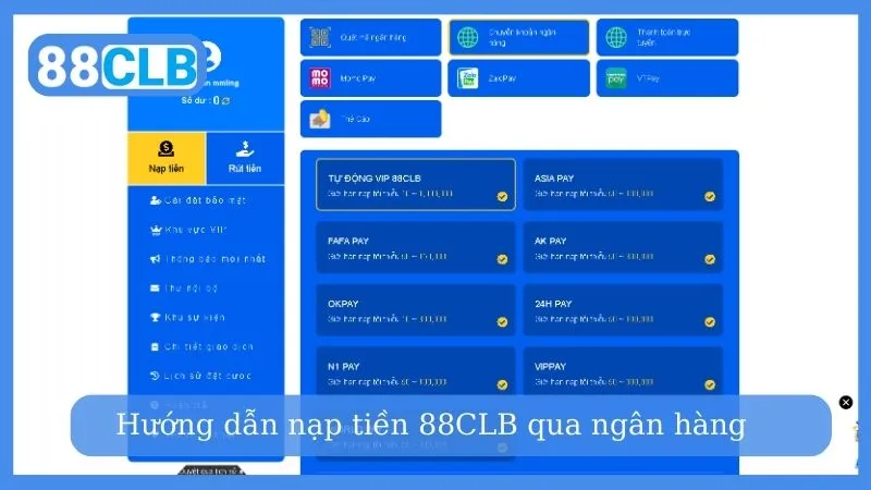 Hướng dẫn nạp tiền 88CLB qua ngân hàng 