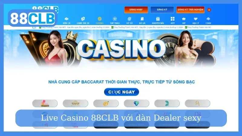 Live Casino 88CLB với dàn Dealer sexy