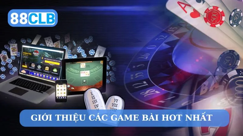 Các sản phẩm game bài ăn khách nhất tại sân chơi